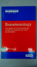 [英文原版]Biometeorology：The Impact of The Weather and Climate on Humans and Their Environment生物气象学（精装）