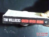 TIM WILLOCKS GREEN RIVER RISING【缺正面书皮】