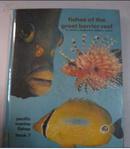 Fishes of the Great Barrier Reef: Pacific Marine Fishes Book 7（馆藏）