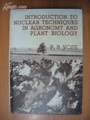 英文原版书：Introduction to nuclear techniques in agronomy and plant biology 农业和核生物学技术