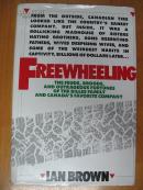 英文原版书：Freewheeling : the feuds， broods， and outrageous fortunes of the Billes family ......（16开精装）