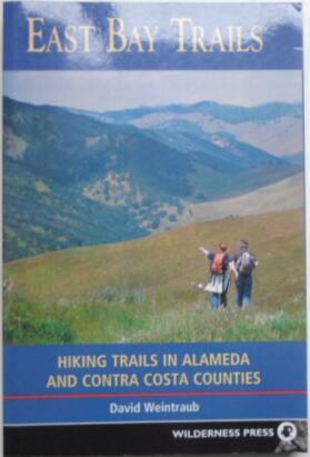 East Bay Trails: Hiking Trails in Alameda and Contra Costa Counties東灣軌跡:在阿拉米達和柯斯縣健行步道 英文原版旅行健康小說