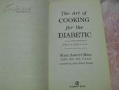 The Art of Cooking for the Diabetic【为糖尿病人烹饪的艺术，玛莉·亚伯·海丝，英文原版】