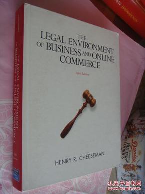 The legal enviroment of Business and online commerce (5th edition) 《互联网法律和在线商务问题研究》 精装大开厚本