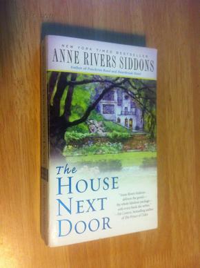 The House Next Door【鬼影幢幢/地狱芳邻，安妮·里弗斯·西登斯，英文原版】