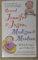 英文原版 Beyond Jennifer & Jason, Madison & Montana [ Linda Rosenkrantz; Pamela Redmond Satran ]