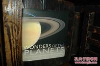 wonders of the planets，行星奇迹（全新库存书，品相好，精装本，英文原版书）【№162】