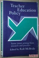 ◇英文原版书 Teacher Education Policy: Some Issues Ari Rob McBride