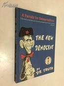 The New Democrat:A Parody for Conservatives【新民主党人，英文原版】