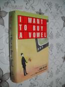 I Want to Buy a Vowel: A Novel of Illegal Alienation 英文原版 精装