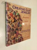 Creative Clay Jewelry: Designs to Make from Polymer Clay【创意黏土饰品，英文原版】