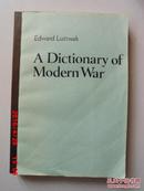 英文原版  A DICTIONARY OF MODERN WAR（现代战争词典