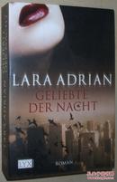 ☆德语原版畅销小说 Geliebte der Nacht von Lara Adrian