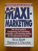 New Maximarketing: New Direction in Advertising, Promotion and Marketing Strategy在广告，促销和营销战略新方向