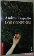 ◆西班牙语原版小说 Los confines (Novela) Andres Trapiello