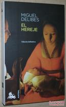 ◆西班牙语原版小说 El hereje (Contemporánea) Miguel Delibes