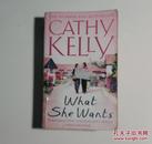 英文原版小说 《 What She Wants 》 Cathy Kelly 著