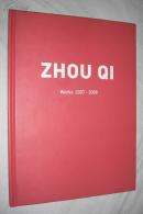 ZHOU QI : Works 2007-2008（周祁 首尔画展作品集）