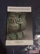 Understanding Ancient Chinese Bronzes了解中国古代青铜器（英文版）