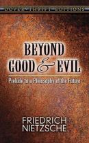 尼采的著作《Beyond Good and Evil: Prelude to a Philosophy of the Future (Dover Thrift Editions)》