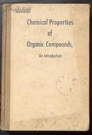 CHEMICAL PROPERTIES OF ORGANIC COMPOUNDS