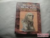 THE STORY OF PEKING MAN   FROM ARCHAEOLOGY TO MYSTERY  （北京人考古的神秘故事）原版 图文   G1