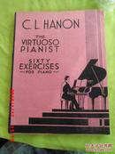 老乐谱 c l hanon - the virtuoso pianist in sixty exercises for the piano 哈农 60首钢琴练习曲【签名本  欧阳玉兰】