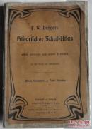 1903年德国高等学校教科地图集(F.W. Putzgers Historischer Schul-Atlas zur alten, mittleren und neuen Geschichte)