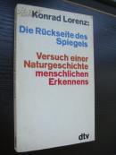 Die Rückseite des Spiegels (Versuch einer Naturgeschichte menschlichen Erkennens)