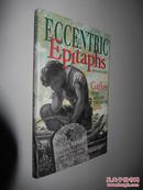Eccentric epitaphs: Gaffes from beyond the grave 英文原版精装 插图本