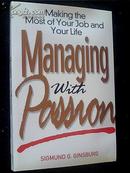 Managing with Passion:Making the Most ofYour Job and Your Life【管理与激情:让最你的工作和你的生活】