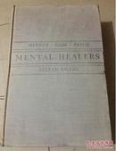 MENTAL HEALERS (FRANZ ANTON MESMER MARY BAKER EDDY SIGMUND FREUD) 毛边书,精装