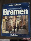 Bremen (不来梅，德国北部城市）（全德文，原版书）（12开，彩色图文本，硬精护封）