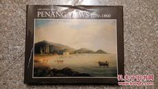 Penang Views 1770-1860 （槟榔屿）