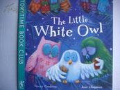 Storytime Book Club-- The Little White Owl.（全新十开本图文版童话书）