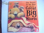 The Bears in the Bed and the Big Storm(全新十开本图文版童话书）