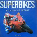 英文原版    Superbikes Machines of Dreams   超级摩托车