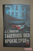 德语原版 Tagebuch der Apokalypse 3: Roman von J.L. Bourne 著