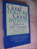 GOOD DOCTORS GOOD PATIENTS (Partners in HIV Treatment)  如何处理好与艾滋病患者与医者之关系
