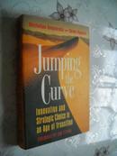 Jumping the Curve: Innovation and Strategic Choice in an Age of Transition  英文原版 馆藏