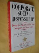 英文     企业的社会责任 Corporate Social Responsibility: Doing the Most Good for Your Company and Your Cause