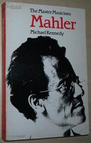 ◇英文原版书 Mahler (Master Musician) by Michael Kennedy