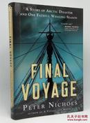 北极与南极Final Voyage: A Story of Arctic Disaster and One Fateful Whaling Season(英语)(原版精装全新)