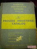 英文老版《THE PROCESS INDUSTRIES'CATALOG》CHEMICAL ENGINEERING CATALOG1944-45精装本7品 现货 收藏 投资 怀旧 亲友商务礼品