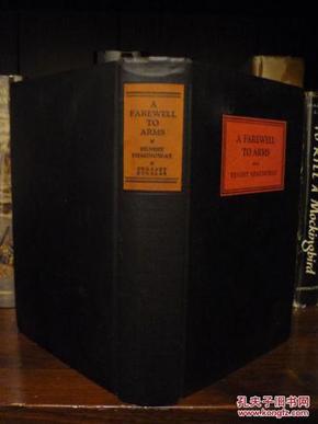 经典名著，1932出版，海明威的作品《 永别了，武器   》插图版24开精装319页