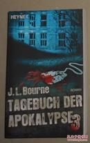 德语原版 Tagebuch der Apokalypse 3: Roman von J.L. Bourne 著