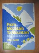 英语原版书：From Mountain to Mountain: Stories about Baháʼuʼlláh（16开精装 插图版）