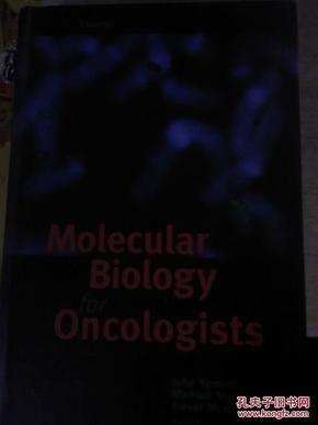 MOIECUIAR  BIOIOGY  FOR  ONCOIOGISTS