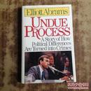 abrams undue process a story of how political differences are turned into crimes正版