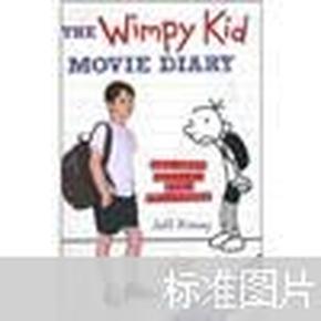 The Wimpy Kid Movie Diary: How Greg Heffley Went Hollywood小屁孩日记，电影版